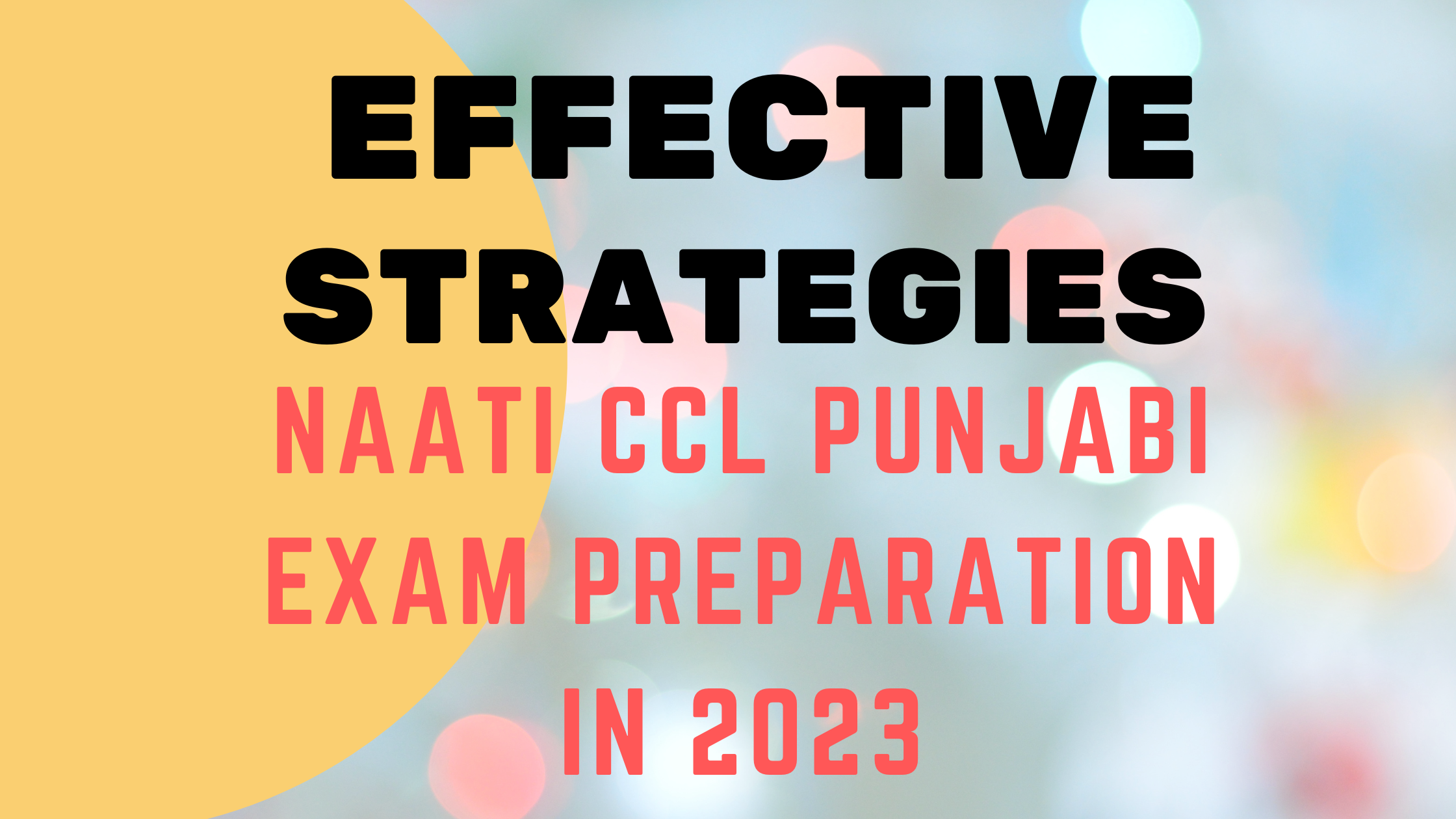Practical tips to prepare for NAATI CCL PUNJABI EXAM in 2023